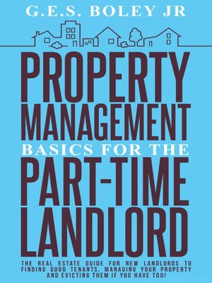 cover image of Property Management Basics for the Part-Time Landlord